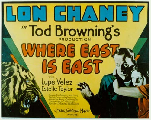 Tod Browning Where East is East poster