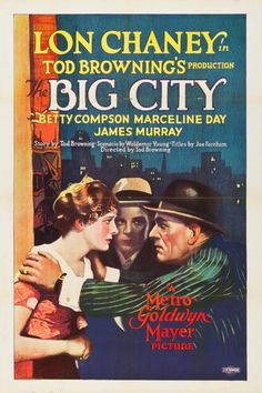 The Big City (Tod Browning) Lon Chaney