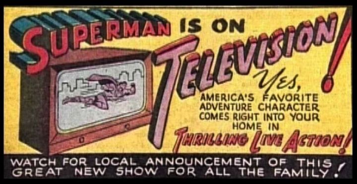 SUPERMAN IS ON TELEVISION